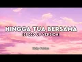 Lagu Rizky Febian - Hingga Tua Bersama (Speed-Up Lyric)