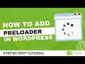 How To Add A Preloader In WordPress