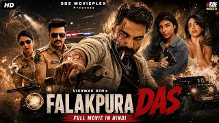 Falakpura Das Blockbuster Hindi Dubbed Action Crime Movie |Vishwak Sen, Saloni Mishra, Harshita Gaur