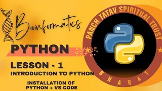 Python for Bioinformatics Lesson - 1 Introduction to Python Installation of Python VS Code