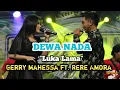 Download Lagu GERRY MAHESSA ft RERE AMORA - LUKA LAMA - Cover Kendang OM DEWA NADA