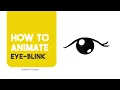How to animate - Eye Blink Animation Tutorial Hindi