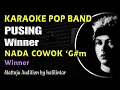 Download Lagu Pusing Winner Karaoke Lirik Nada Cowok Pria