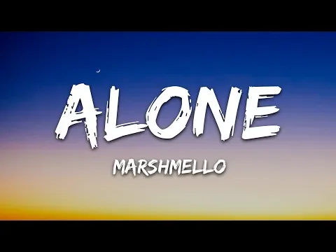 Download MP3 Marshmello - Alone (Lyrics)