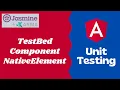 21 Practical implementation to parse Component Template using Angular TestBed ATB native Element