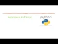 Basic Python 17 Python Namespace and Scope
