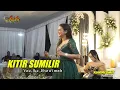 Download Lagu KITIR SUMILIR - VOC IKE SHOWINAH - ARISTA MUDHA LARAS || KHARISMA AUDIO