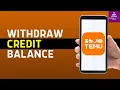 How to Wit raw Temu Credit Balance - Full Guide 2026