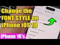 How to Change the FONT STYLE on iPhone iOS 18