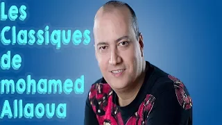 Mohamed Allaoua Best Of Les Classiques Spécial Fête 