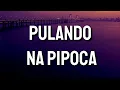 Download Lagu PULANDO NA PIPOCA - Ludmilla e Ivete Sangalo - LETRA Oficial (Lyrics)