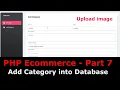 PHP Ecom Part 7 How to insert add category with image in database in PHP MySQL Image Upload