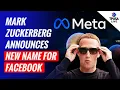 Mark Zuckerberg Announces NEW NAME For Facebook