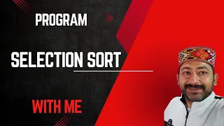 Array Sorting using Selection Sort - Algorithm and program