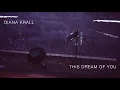 Diana Krall - This Dream Of You (Audio)