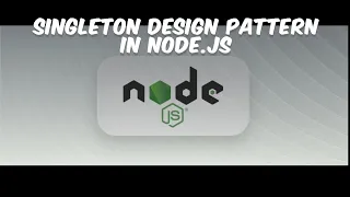 Singleton Design Pattern in Node js
