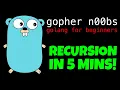 GOLANG RECURSION TUTORIAL IN 5 MINUTES LEARN RECURSION IN GO FOR BEGINNERS