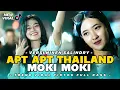 Download Lagu DJ APT THAILAND NIKEN SALINDRY x MOKI MOKI VIRAL ❗VERSI TERBARU - FYP TIKTOK