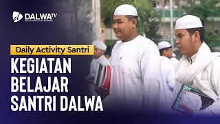 kegiatan pondok pesantren ii daily activity santri dalwa