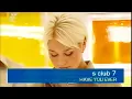 Download Lagu S Club 7   Have You Ever (Popworld)
