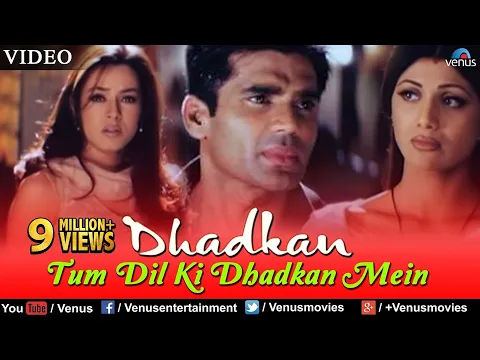 Download MP3 Tum Dil Ki Dhadkan Mein - VIDEO | Suniel Shetty | Dhadkan | Singer : Kumar Sanu | Romantic Song