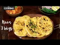 Lagu Naan op 3 manieren | Knoflook Naan | Boter Naan | Sesam Naan | Naan Recept