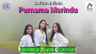 SAFIRA INEMA - Purnama Merindu (Dj Santuy) BEHIND THE SCENE