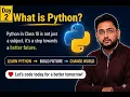 Day 2 What is Python Introduction to Python
