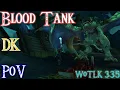Blood Death Knight Tank in Icecrown Citadel 25 Heroic