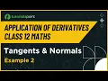 Class 12 Maths Tangents Normals Example 2 Application of Derivatives Class 12 Tutorialspoint