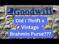 DID I THRIFT an AUTHENTIC VINTAGE BRAHMIN PURSE at Goodwill