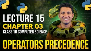 Class 10 Computer Science New Book 2026 Chapter 3 Operators Precedence Lecture 15