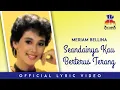 Download Lagu Meriam Bellina - Seandainya Kau Berterus Terang (Official Lyric Video)