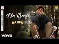 Download Lagu Ala Barfi - Video Edit - Barfi|Pritam|Mohit Chauhan|Ranbir|Priyanka Chopra