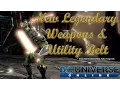 DCUO - Legendary Weapons 355 6 DPS and Best Utility Belt