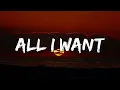 Download Lagu All I Want – Lofi Remix (1 Hour Lyrics)