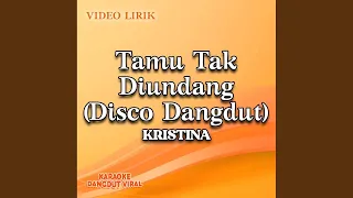 Download Tamu Tak Diundang (Disco Dangdut) MP3