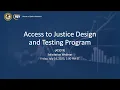 Access to Justice Design and Testing Program