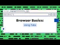 Browser Basics - Using Tabs Technology Education