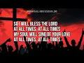 Housefires - Bless The Lord At All Times // feat. Nate Moore (Official Music Video)