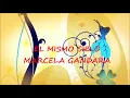 El Mismo Cielo - Marcela Gandara - Con Letra