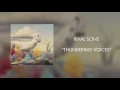 Rival Sons - Thundering Voices (Official Audio)