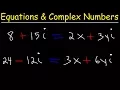 Solving Equations With Complex Numbers