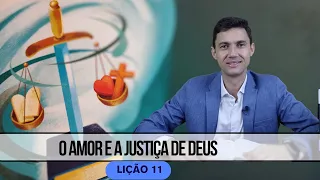 Lição 11| O que mais Eu poderia ter feito?(Amor e Justiça de Deus 1˚T/2025)