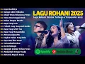 Download Lagu Lagu Rohani Symphony Worship, JPCC Worship \u0026 UNDVD Full Album 2025 | Lagu Rohani Kristen 2025
