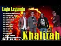 Download Lagu LAGU KHALIFAH HIT 2025 | KHALIFAH FULL ALBUM 2025 |KHALIFAH SELEKSI 23 LAGU LAGU PADU PUNYA !!