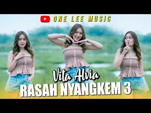 Download MP3 Vita Alvia - Rasah Nyangkem 3 (DJ Remix) // Gak Bahaya Ta?