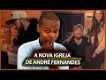 Download Lagu A NOVA IGREJA DE ANDRÉ FERNANDES