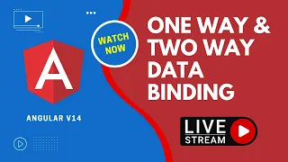 Angular V14 Property Event Two Way and One Way Data Binding - LIVE
