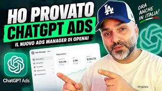 ChatGPT Ads in Italia: come funziona il nuovo Ads Manager di OpenAI [Test completo]